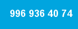 996 936 40 74